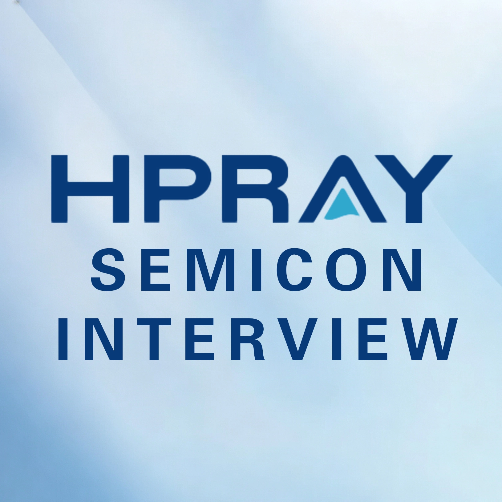 Interview SEMICON&nbsp;:&nbsp;La qualit&eacute; est le fondement du d&eacute;veloppement durable chez HPRAY